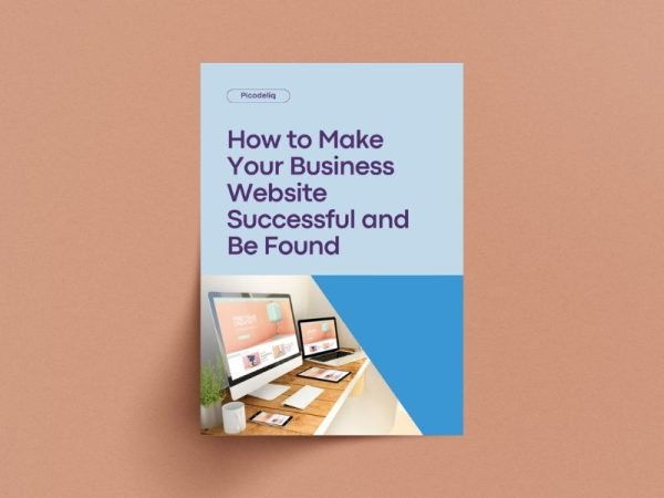 How to Make Your Business Website Successful and Be Found